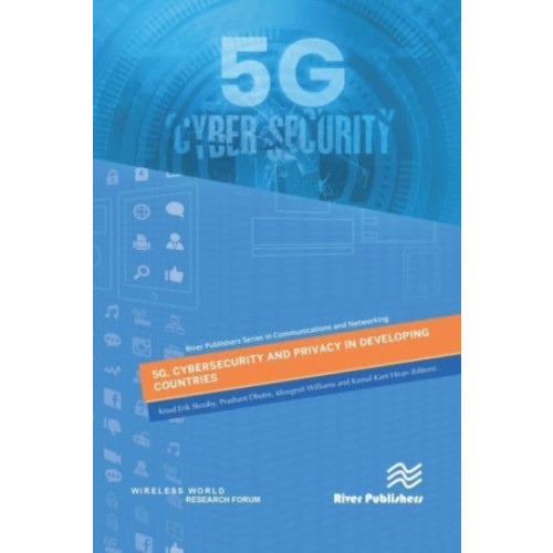 River Publishers 5G, Cybersecurity and Privacy in Developing Countries (inbunden, eng)