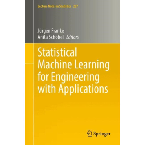 Springer International Publishing AG Statistical Machine Learning for Engineering with Applications (häftad, eng)