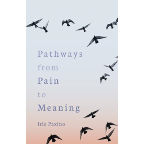 Floris Books Pathways from Pain to Meaning (häftad, eng)