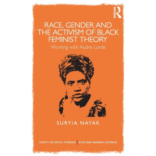 Taylor & francis ltd Race, Gender and the Activism of Black Feminist Theory (häftad, eng)