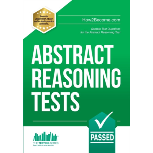 How2become Ltd Abstract Reasoning Tests: Sample Test Questions and Answers for the Abstract Reasoning Tests (häftad, eng)