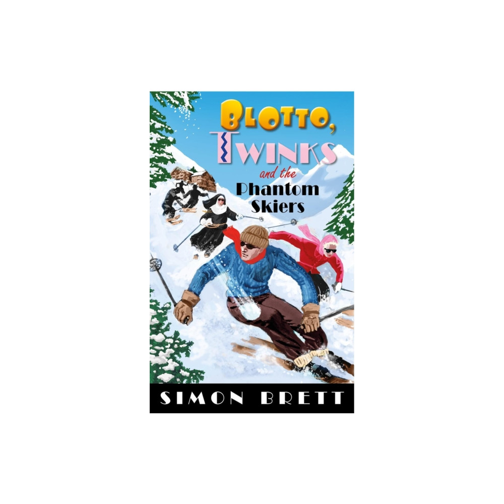 Produktbild för Blotto, Twinks and the Phantom Skiers (häftad, eng)