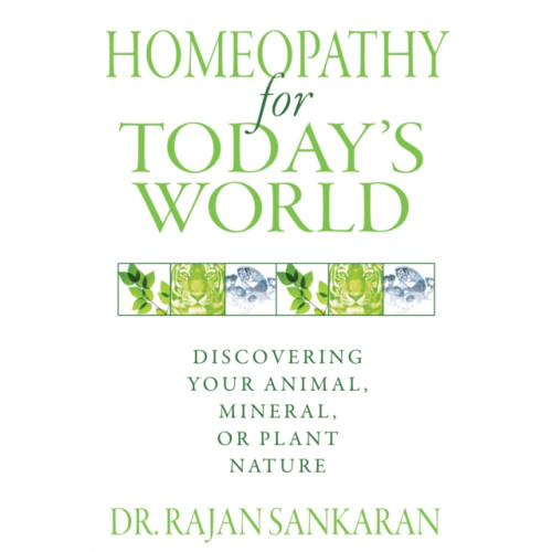 Inner Traditions Bear and Company Homeopathy for Today's World (häftad, eng)