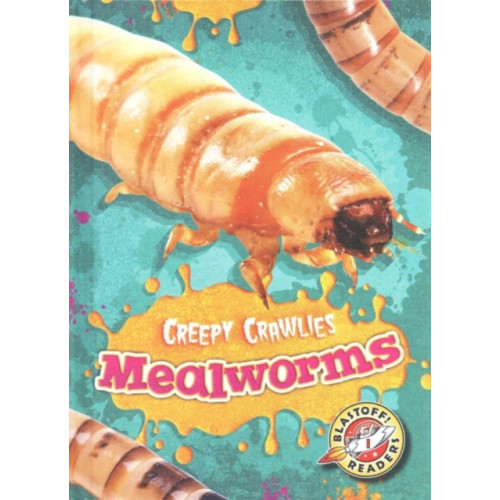 Bellwether Media Mealworms (inbunden, eng)
