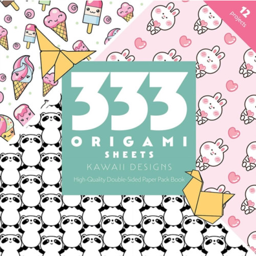 C & T Publishing 333 Origami Sheets Kawaii Designs (häftad, eng)