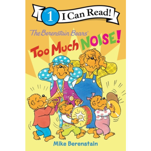 HarperCollins Berenstain Bears: Too Much Noise! (häftad, eng)