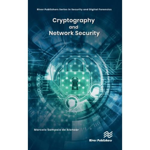 River Publishers Cryptography and Network Security (inbunden, eng)