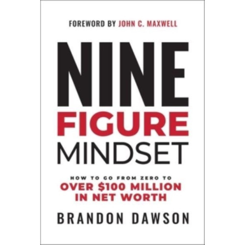 Forefront Books Nine-Figure Mindset (inbunden, eng)