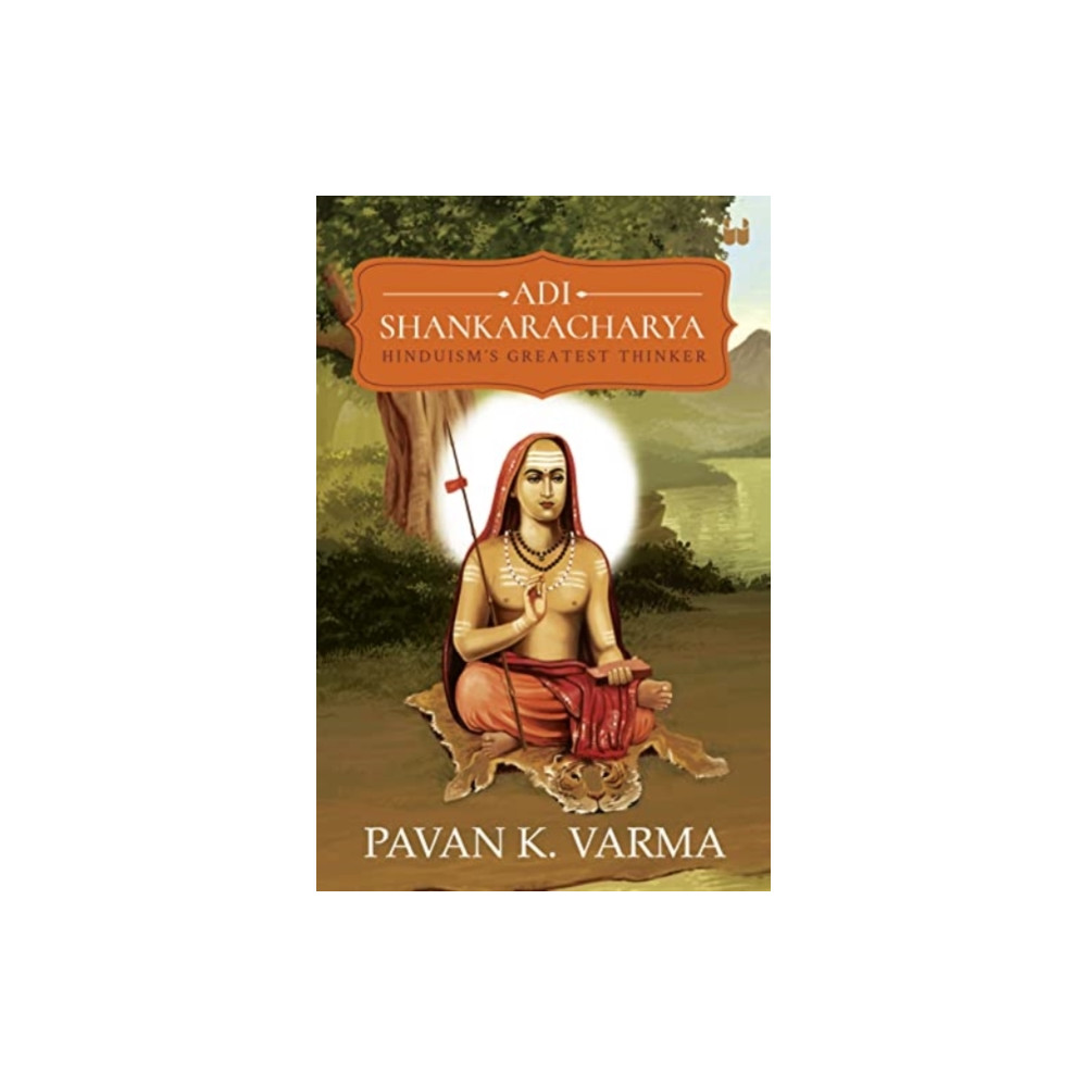 Produktbild för Adi Shankaracharya: Hinduisms Greatest Thinker (häftad, eng)