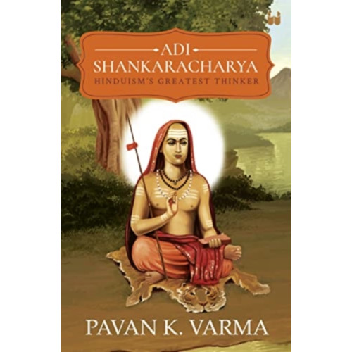Westland Publications Limited Adi Shankaracharya: Hinduisms Greatest Thinker (häftad, eng)