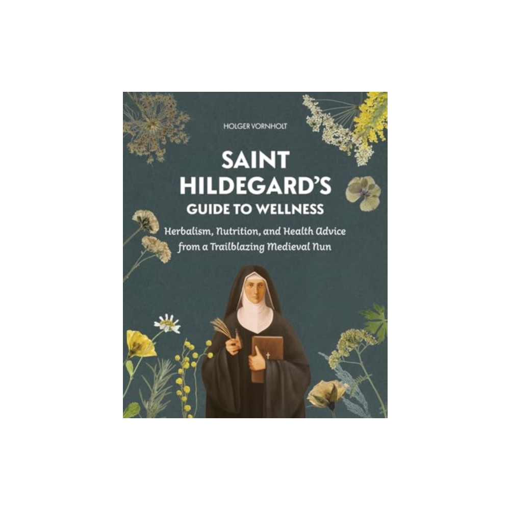 Produktbild för Saint Hildegard’s Guide to Wellness (häftad, eng)