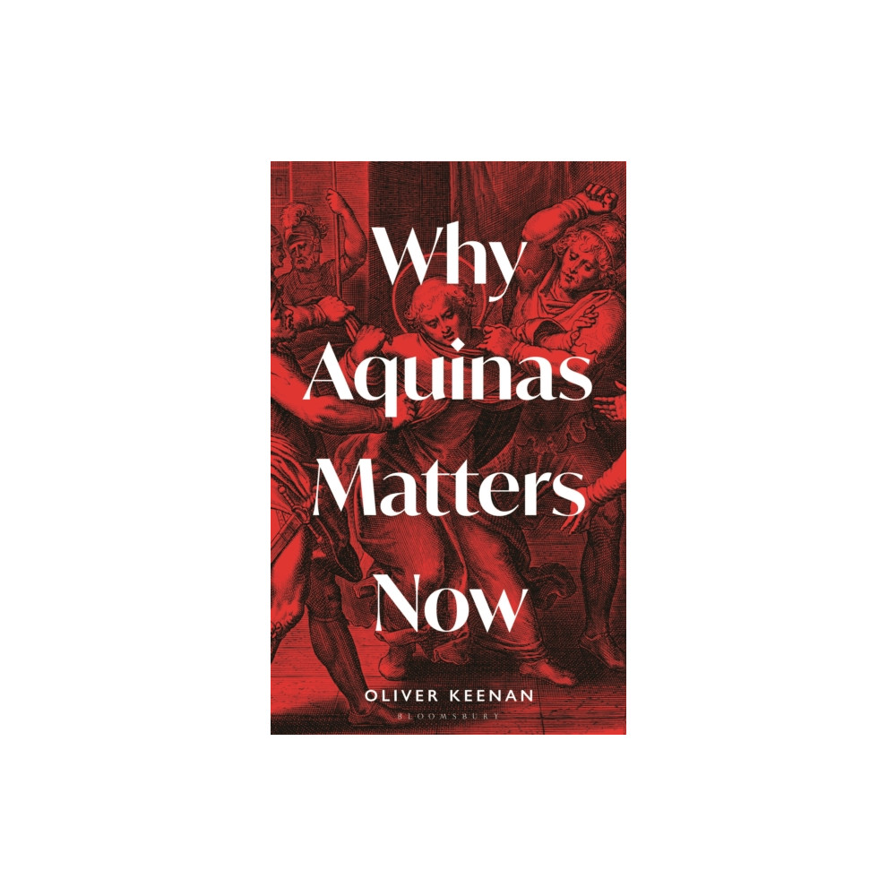 Produktbild för Why Aquinas Matters Now (inbunden, eng)