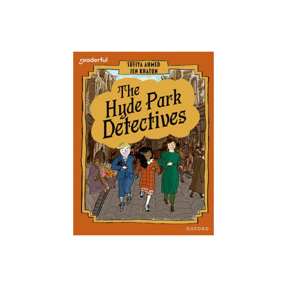 Produktbild för Readerful Books for Sharing: Year 6/Primary 7: The Hyde Park Detectives (häftad, eng)