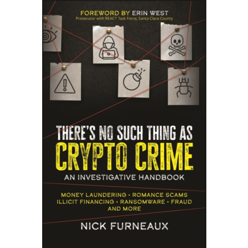 John Wiley & Sons Inc There's No Such Thing as Crypto Crime (häftad, eng)