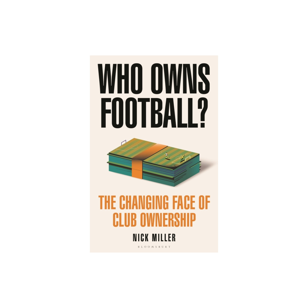 Produktbild för Who Owns Football? (inbunden, eng)