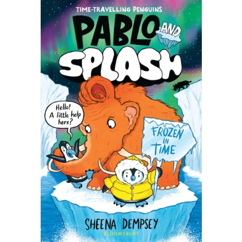 Bloomsbury Publishing PLC Pablo and Splash: Frozen in Time (häftad, eng)