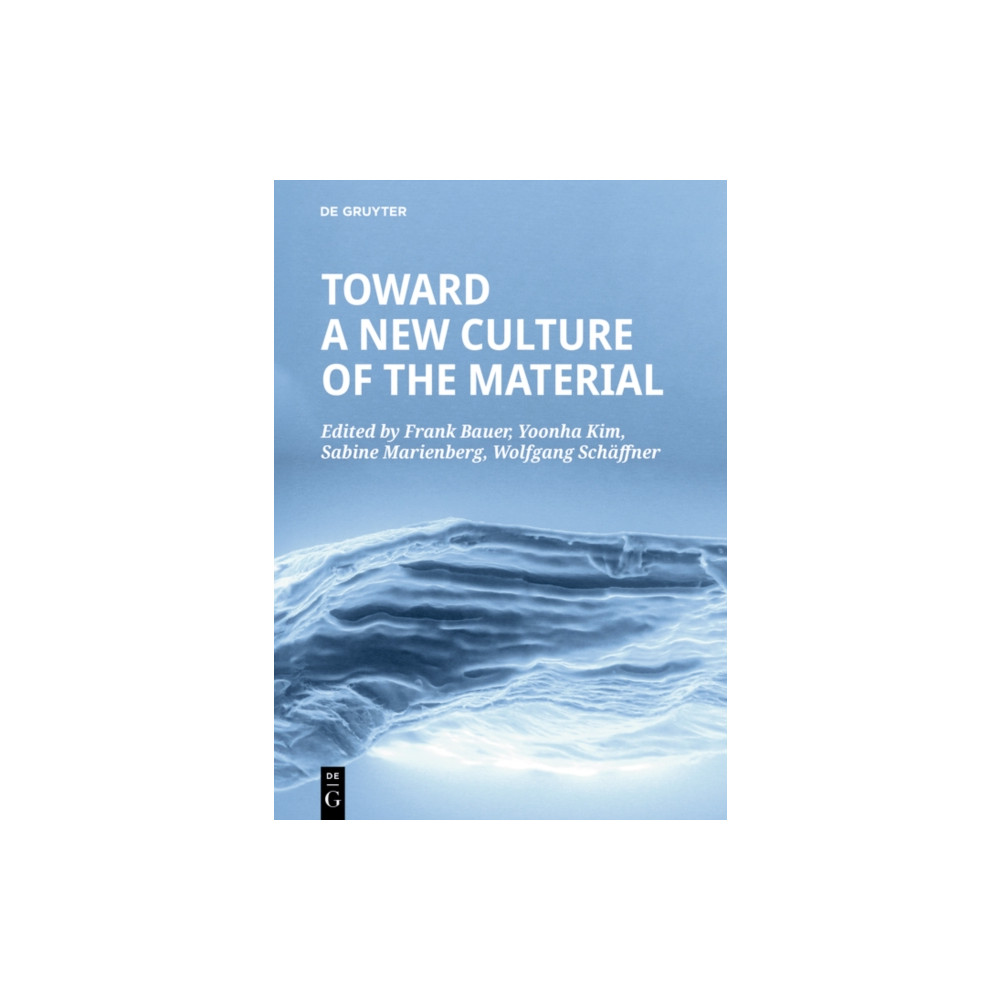 Produktbild för Toward a New Culture of the Material (häftad, eng)