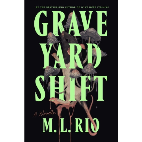 M L Rio Graveyard Shift (häftad, eng)