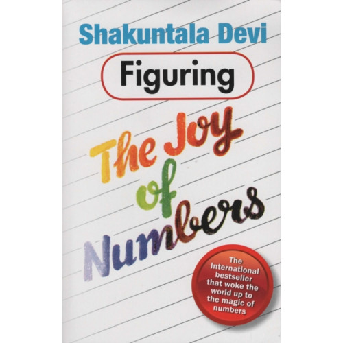 Orient Paperbacks Figuring the Joy of Numbers (häftad, eng)