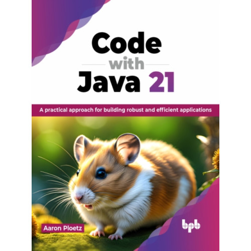 BPB Publications Code with Java 21 (häftad, eng)