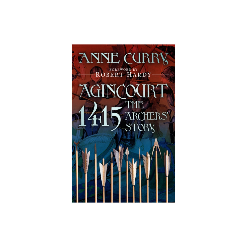 Produktbild för Agincourt 1415: The Archers' Story (häftad, eng)