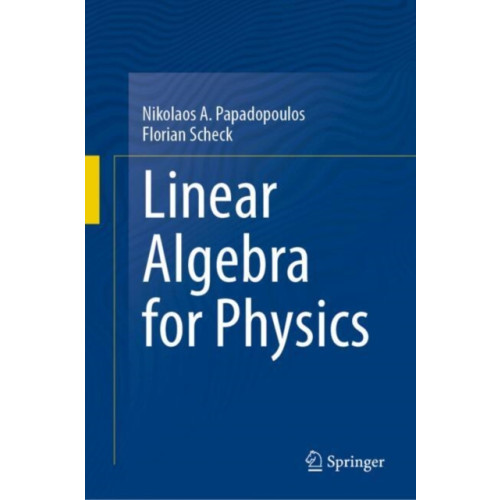 Springer International Publishing AG Linear Algebra for Physics (inbunden, eng)