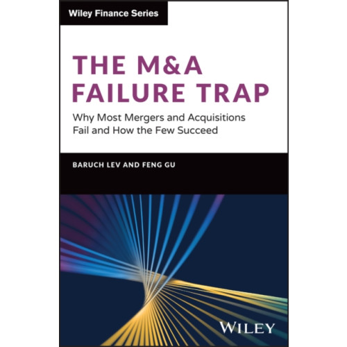 John Wiley & Sons Inc The M&A Failure Trap (inbunden, eng)