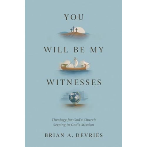 Crossway Books You Will Be My Witnesses (häftad, eng)