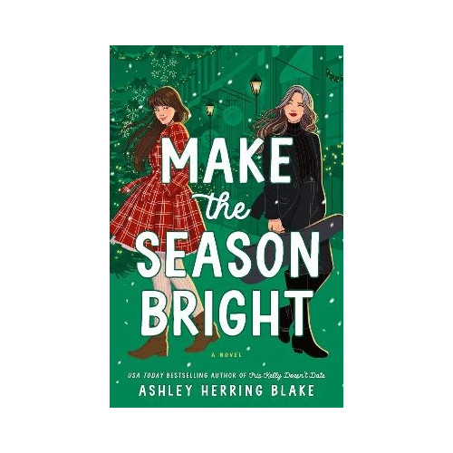 Ashley Herring Blake Make the Season Bright (häftad, eng)