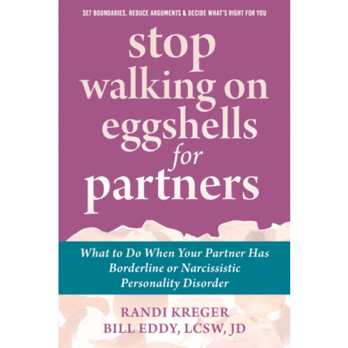 New Harbinger Publications Stop Walking on Eggshells for Partners (häftad, eng)