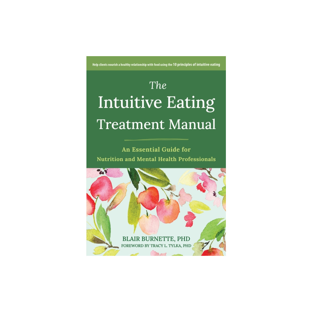 Produktbild för The Intuitive Eating Treatment Manual (häftad, eng)