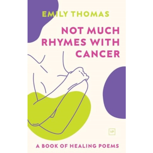 Valley Press Not Much Rhymes With Cancer (häftad, eng)