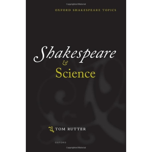 Oxford University Press Shakespeare and Science (häftad, eng)
