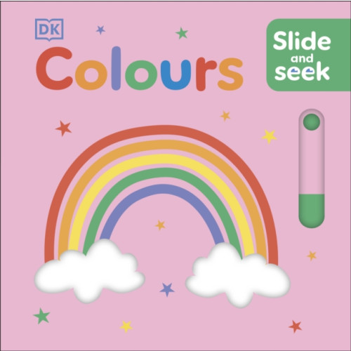 Dorling Kindersley Ltd Slide and Seek Colours (bok, board book, eng)