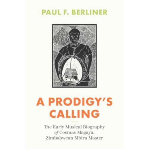 The university of chicago press A Prodigy's Calling (häftad, eng)