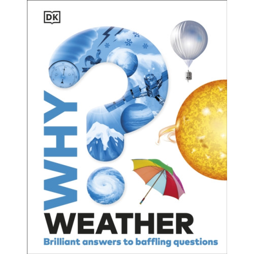 Dorling Kindersley Ltd Why? Weather (inbunden, eng)