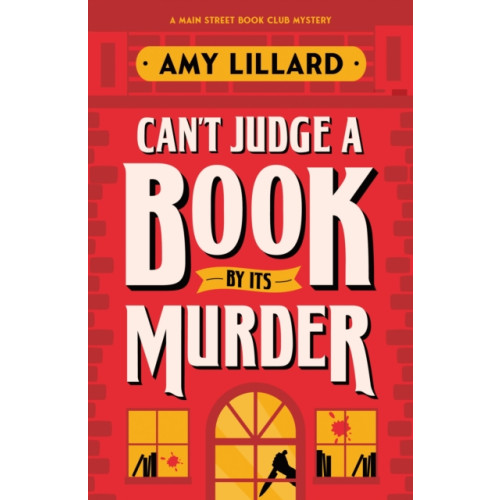 Sourcebooks, Inc Can't Judge a Book By Its Murder (häftad, eng)