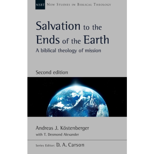 Inter-Varsity Press Salvation to the Ends of the Earth (second edition) (häftad, eng)