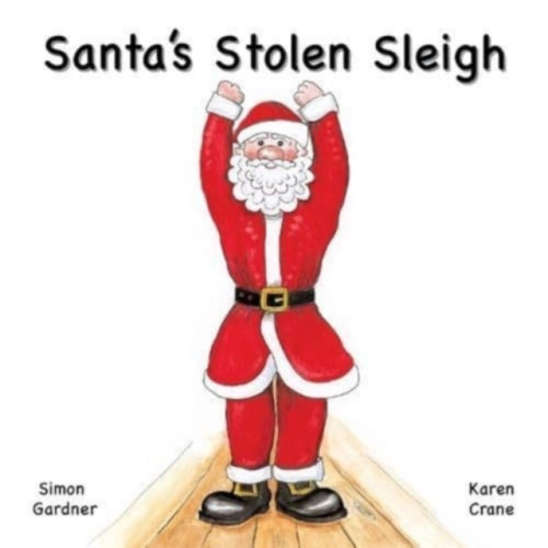 Pegasus Elliot Mackenzie Publishers Santa's Stolen Sleigh (häftad, eng)