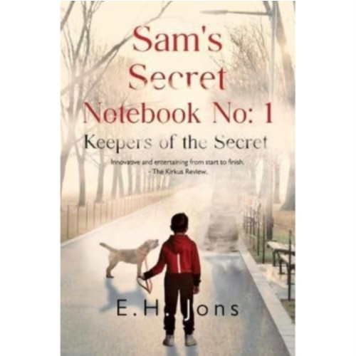 Pegasus Elliot Mackenzie Publishers Sam's Secret Notebook No: 1 - Keepers of the Secret (häftad, eng)