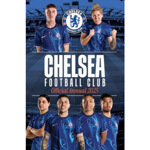 Grange Communications Ltd Official Chelsea FC Annual 2025 (inbunden, eng)