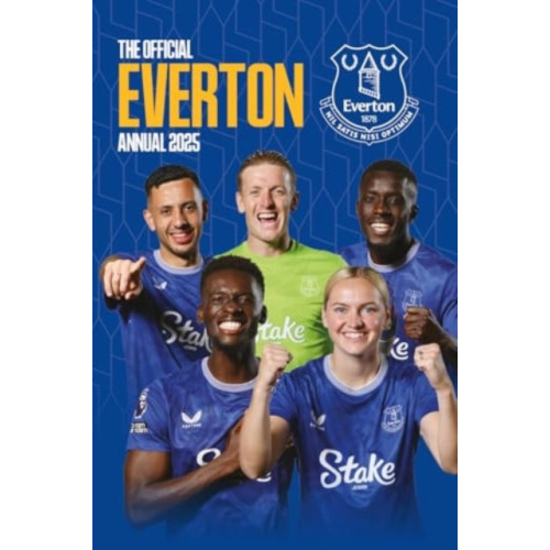 Grange Communications Ltd Official Everton FC Annual 2025 (inbunden, eng)