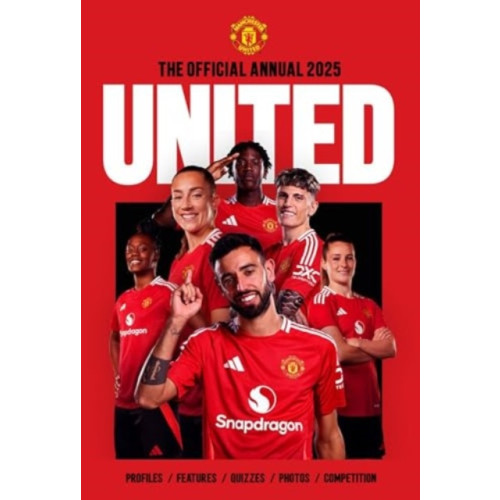 Grange Communications Ltd Official Manchester United Annual 2025 (inbunden, eng)