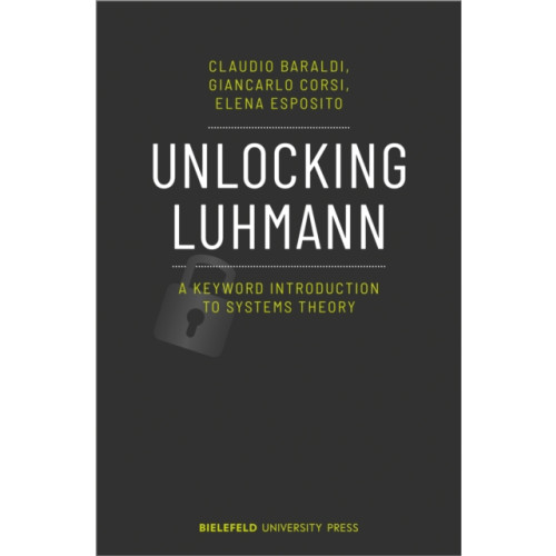 Transcript Verlag Unlocking Luhmann – A Keyword Introduction to Systems Theory (häftad, eng)