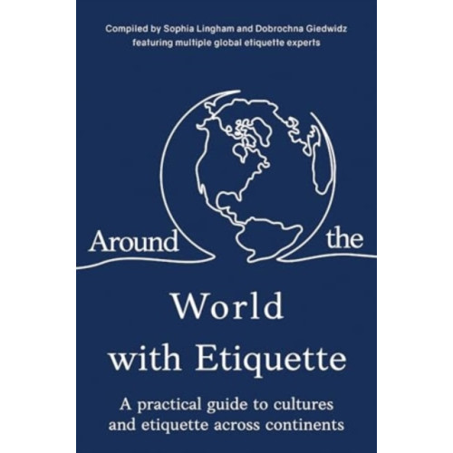 Olympia Publishers Around the World with Etiquette (häftad, eng)