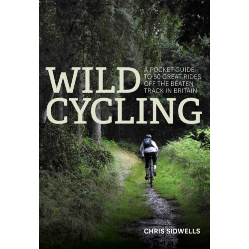 Little, Brown Book Group Wild Cycling (häftad, eng)