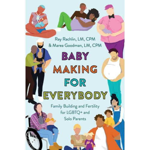 Grand Central Publishing Baby Making for Everybody (häftad, eng)