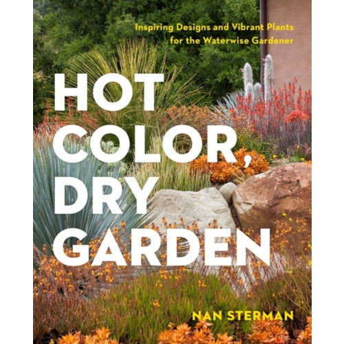 Workman Publishing Hot Color, Dry Garden (häftad, eng)