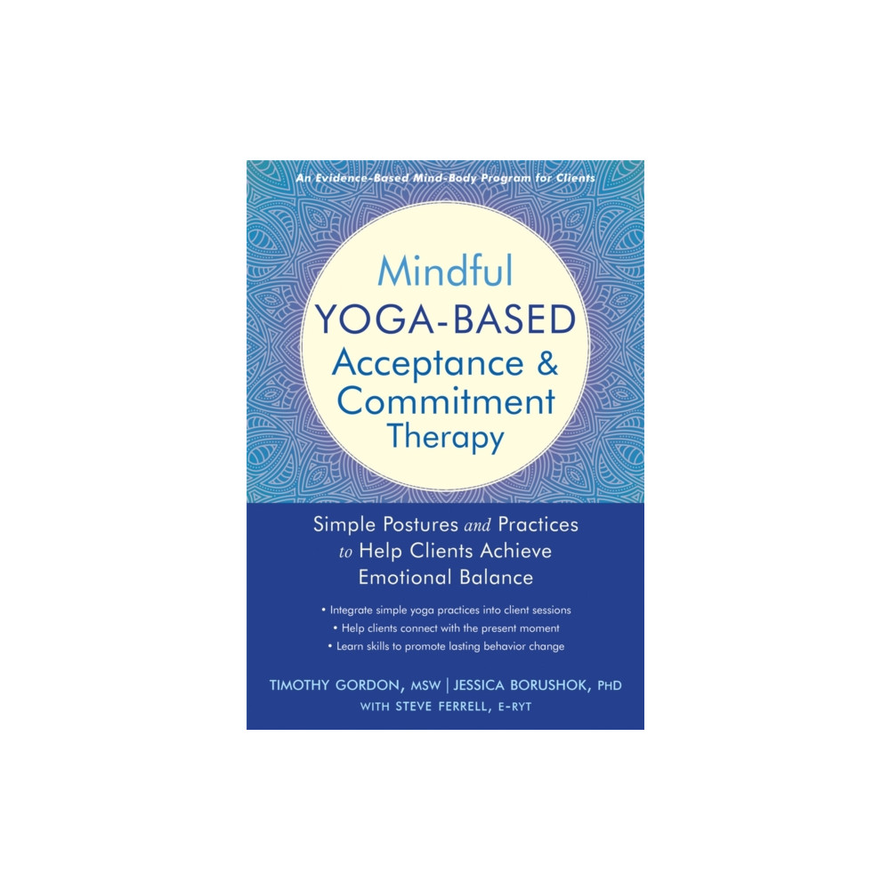 Produktbild för Mindful Yoga-Based Acceptance and Commitment Therapy (häftad, eng)