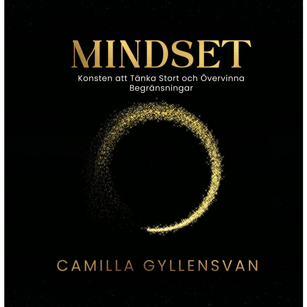 Produktbild för Mindset : konsten att tänka stort och övervinna begränsningar (inbunden)